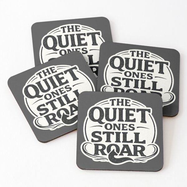 Item preview, Quiet Ones Still Roar Badge designed and sold by ChirpInc.