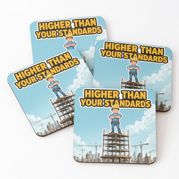 Item preview, Higher Than Your Standards Scaffolding Meme designed and sold by Sakyverse.
