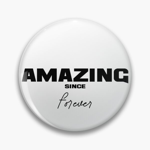Item preview, AMAZING SINCE FOREVER, Unique designed and sold by villacreativa.