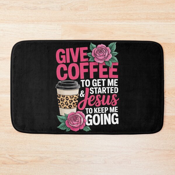 Item preview, Give Coffee to get me started & Jesus to keep me going designed and sold by jkrphoto.