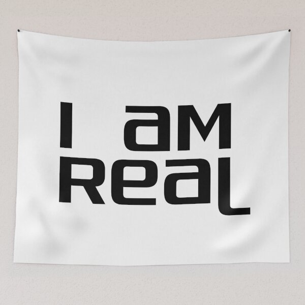 Item preview, I am Real, Unique designed and sold by villacreativa.