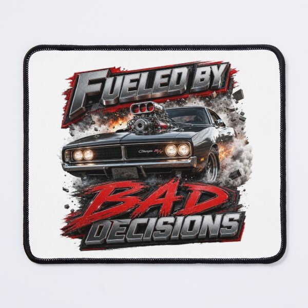 Item preview, Fueled by Bad Decisions – Premium Motorsport Digital Artwork designed and sold by THAMIM REALITY 2.0.