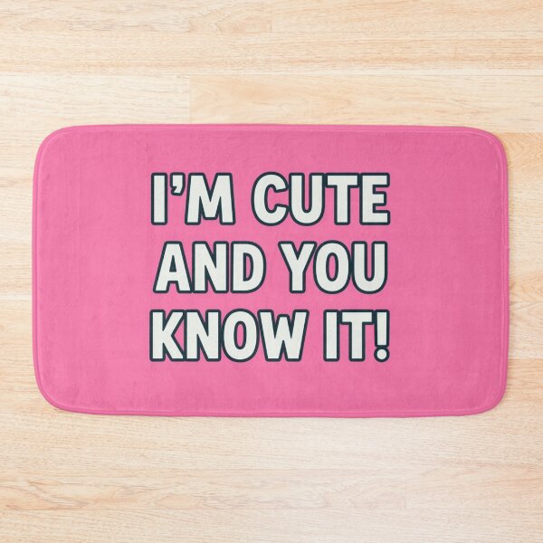 Item preview, I'm cute and you know it! designed and sold by ArtCraftLab.