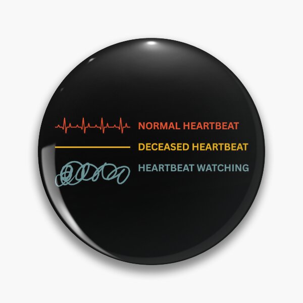 Item preview, Normal Heartbeat Deceased Heartbeat Heartbeat Watching designed and sold by Dondonmart.