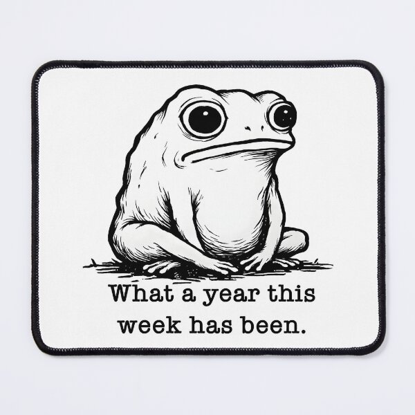 Item preview, What a Year This Week has Been Frog   designed and sold by gear-posters.