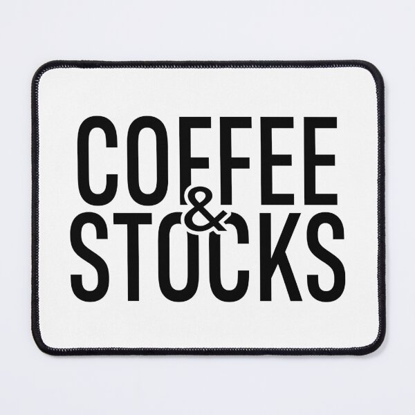 Item preview, AA0166B - Coffee and Stocks designed and sold by LionsHut.