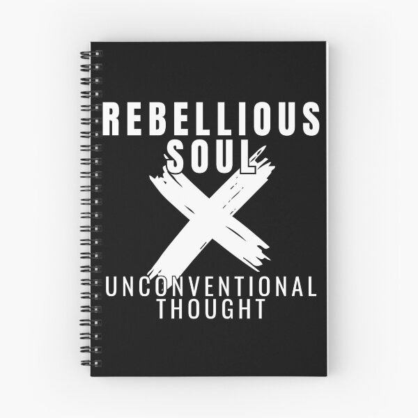 Item preview, Rebellious Soul Unconventional Thought White Text designed and sold by swxPrint.
