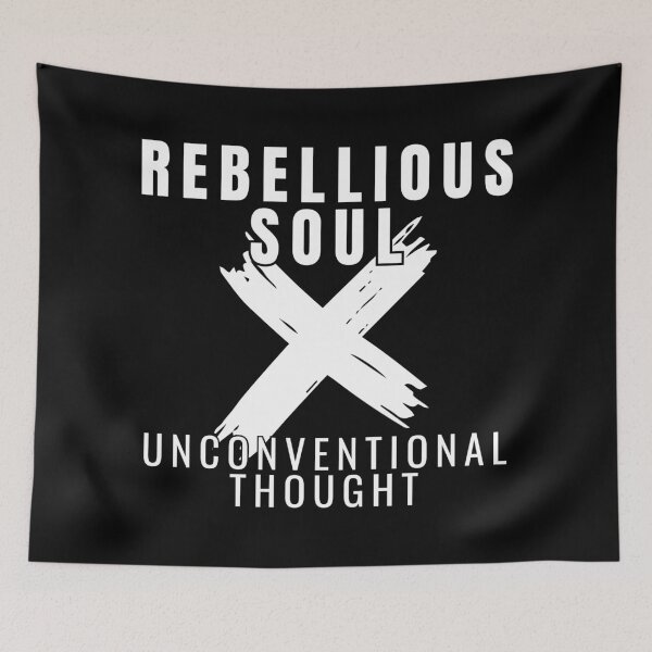 Item preview, Rebellious Soul Unconventional Thought White Text designed and sold by swxPrint.