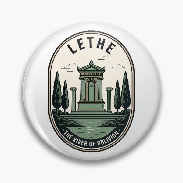 Item preview, Lethe River of Oblivion Greek Mythology Badge designed and sold by k3rstman1.