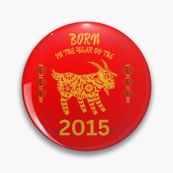 Item preview, Born In The Year Of The Goat 2015 Chinese Zodiac Birthday designed and sold by GrumpySableye.