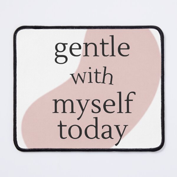Item preview, Gentle With Myself Today – Self Care Affirmation Typography Design designed and sold by CosmicQuietLab.