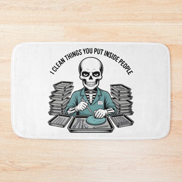 Item preview, I Clean Things You Put Inside People Sterile Processing Technician Meme designed and sold by Fitswear.