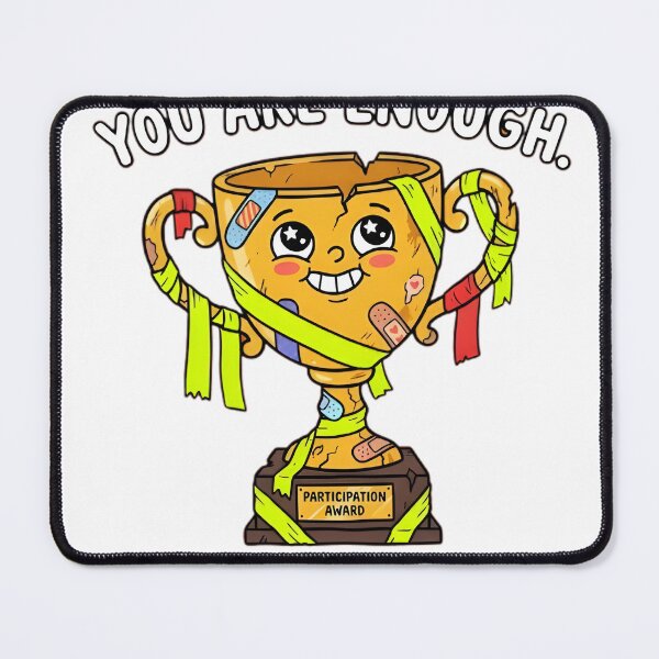 Item preview, You Are Enough Barely Still Funny Dark Sarcasm Design designed and sold by RawInkCo.