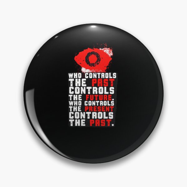Item preview, Who Controls The Past Controls The Future Quote Design designed and sold by Ekonolotie.