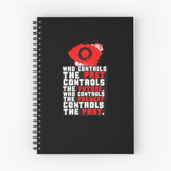 Item preview, Who Controls The Past Controls The Future Quote Design designed and sold by Ekonolotie.