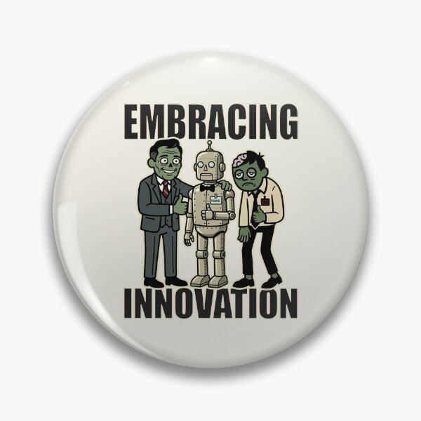 Item preview, Work Misery: Embracing Innovation Edition - Corporate Automation Zombie designed and sold by 3MillsDesign.