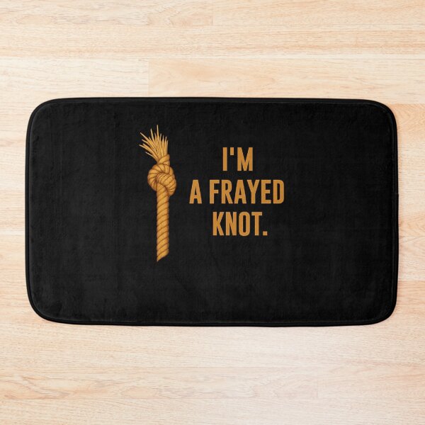 Item preview, I’m A Frayed Knot Funny Wordplay Humor Design designed and sold by Ekonolotie.