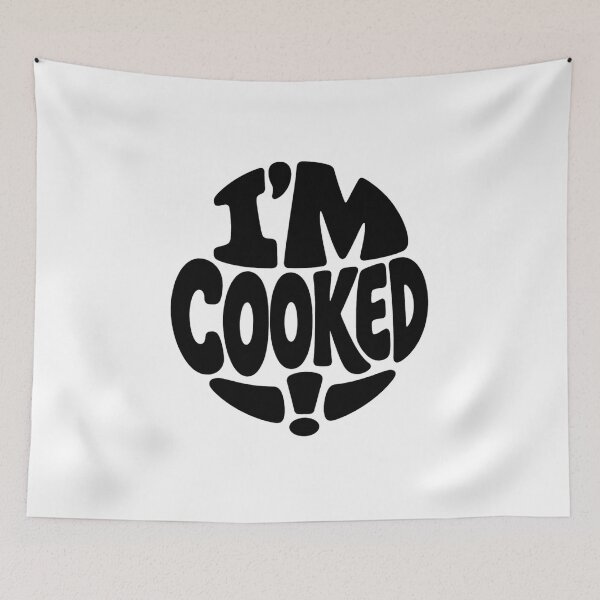 Item preview, I'm COOKED! – Classic Australian Slang Design designed and sold by SLGA-Designs.