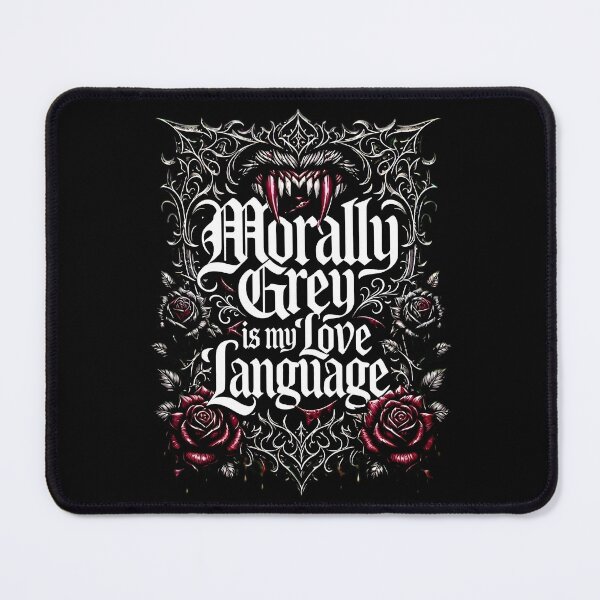 Item preview, Morally Grey Is My Love Language | Gothic Vampire | Dark Romance Vampirecore designed and sold by VoidPixelAU.