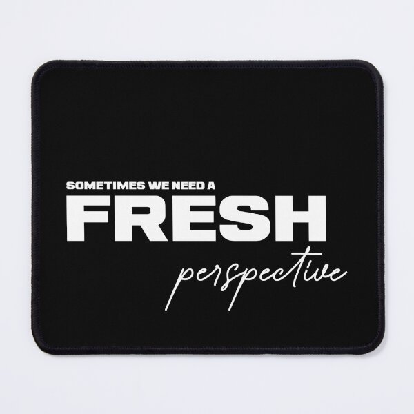 Item preview, SOMETIMES WE NEED A FRESH PERSPECTIVE, Unique designed and sold by villacreativa.