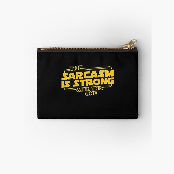 Item preview, The Sarcasm Is Strong With This Funny Geek Humor designed and sold by Ekonolotie.