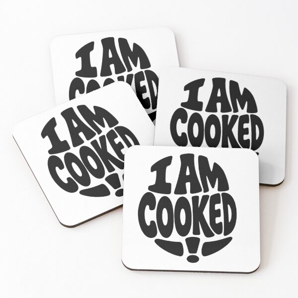 Item preview, I am COOKED! – Classic Australian Slang Design designed and sold by SLGA-Designs.