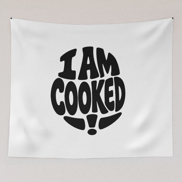 Item preview, I am COOKED! – Classic Australian Slang Design designed and sold by SLGA-Designs.