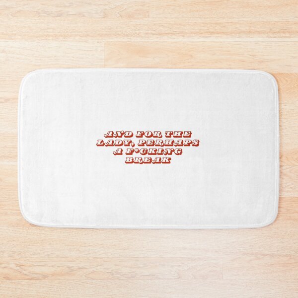 Item preview, and for the lady, perhaps a f*cking break  designed and sold by Serendipity Studios.