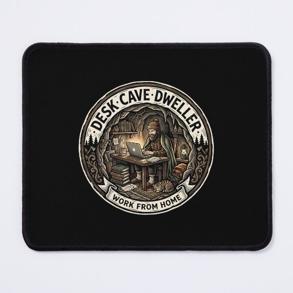 Item preview, Desk Cave Dweller Work From Home Funny Remote Employee designed and sold by Fenay Designs.