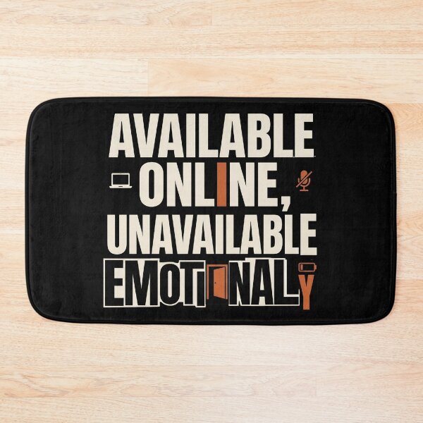Item preview, Available Online Unavailable Emotionally Funny Office Graphic designed and sold by Fenay Designs.