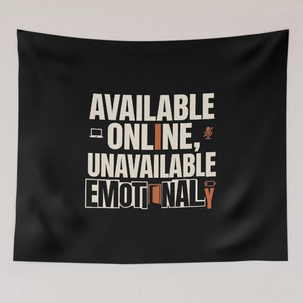 Item preview, Available Online Unavailable Emotionally Funny Office Graphic designed and sold by Fenay Designs.
