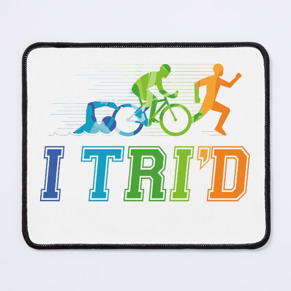 Item preview, I Tri'd Funny Triathlon Swim Bike Run designed and sold by jaygo.