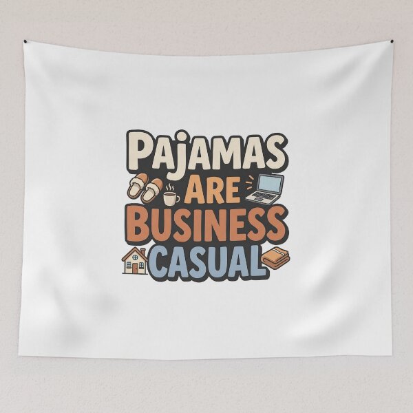 Item preview, Pajamas Are Business Casual Funny Remote Work Quote designed and sold by Fenay Designs.