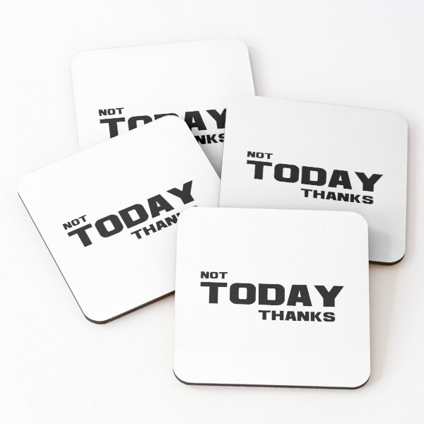 Item preview, Not Today Thanks, Unique designed and sold by villacreativa.