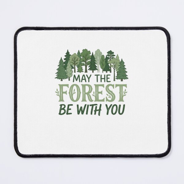 Item preview, May The Forest Be With You Nature Lover Outdoors Forest Enthusiast designed and sold by Simsimah26Parks.
