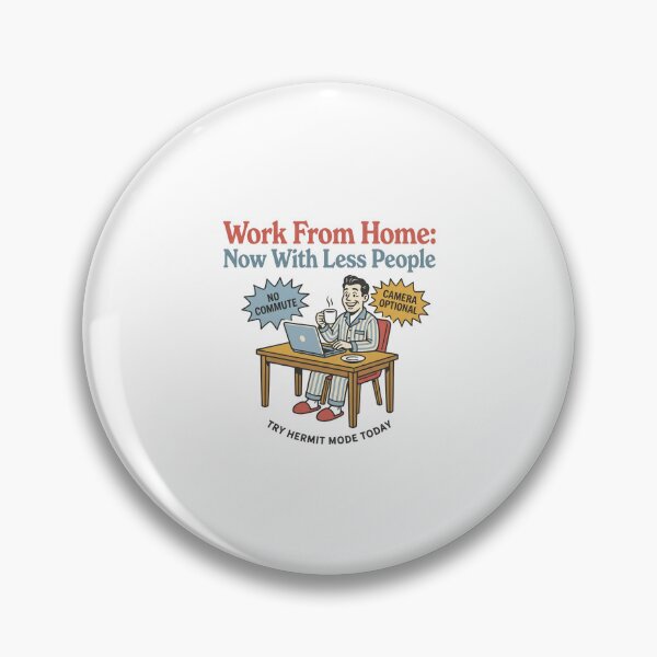 Item preview, Work From Home Now With Less People Vintage Retro Ad Humor designed and sold by Fenay Designs.