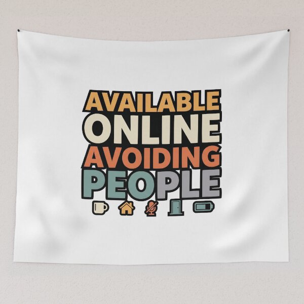 Item preview, Available Online Avoiding People Funny Remote Work Office Humor designed and sold by Fenay Designs.