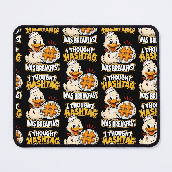 Item preview, I Thought Hashtag Was Breakfast Funny Duck designed and sold by TeeTimeTreasure.