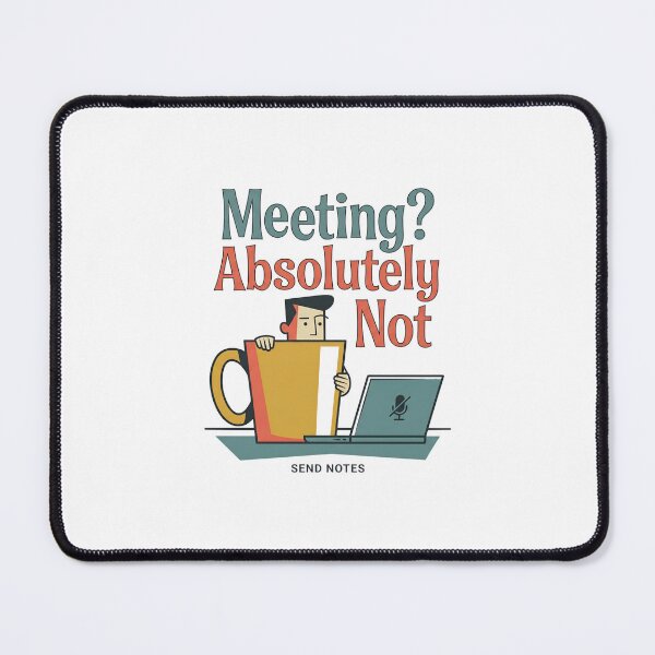 Item preview, Meeting Absolutely Not Send Notes Funny Office Humor Mug designed and sold by Fenay Designs.