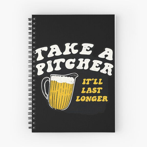 Item preview, Take A Pitcher It’ll Last Longer Funny Beer Drinking Humor designed and sold by Dujosufot.