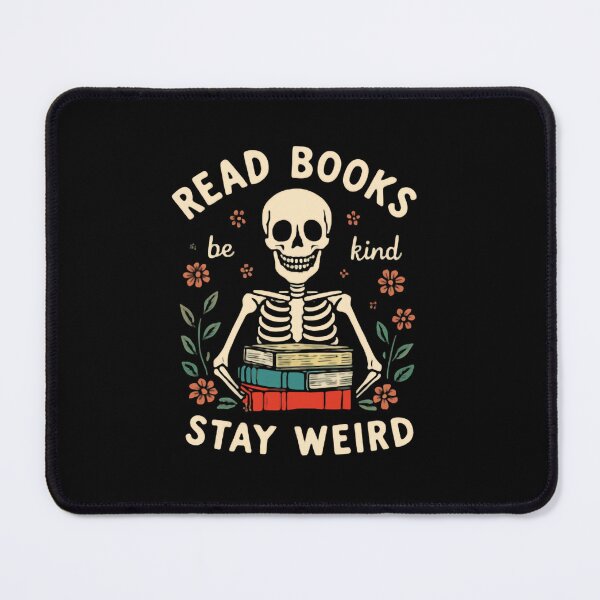 Item preview, Read Books Be Kind Stay Weird Book Lover Skeleton Reader Individuality designed and sold by RetroMini2026.