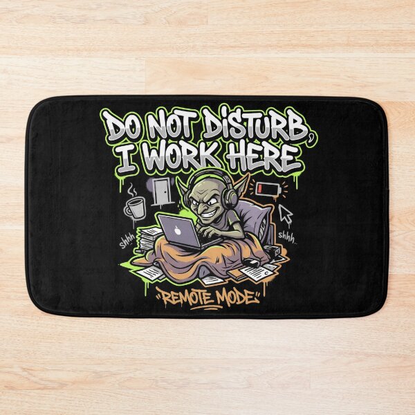 Item preview, Do Not Disturb I Work Here Remote Mode Goblin Humor designed and sold by Fenay Designs.
