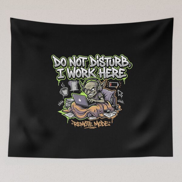 Item preview, Do Not Disturb I Work Here Remote Mode Goblin Humor designed and sold by Fenay Designs.