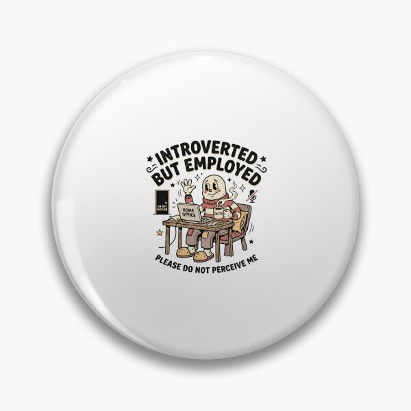 Item preview, Introverted But Employed Please Do Not Perceive Me Home Office designed and sold by Fenay Designs.