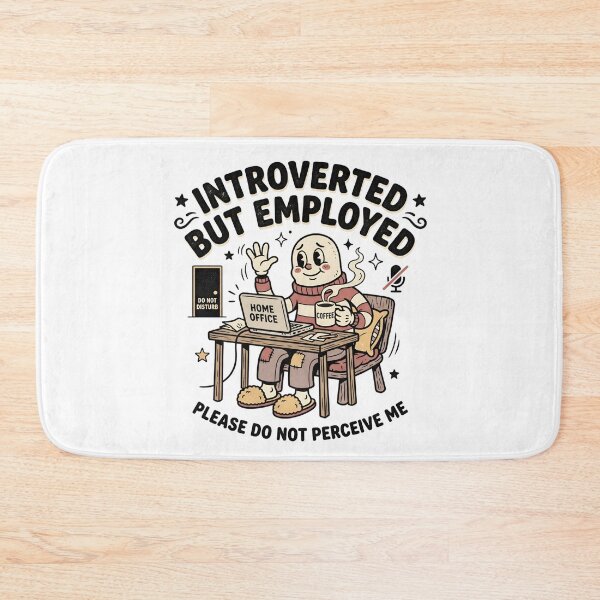 Item preview, Introverted But Employed Please Do Not Perceive Me Home Office designed and sold by Fenay Designs.