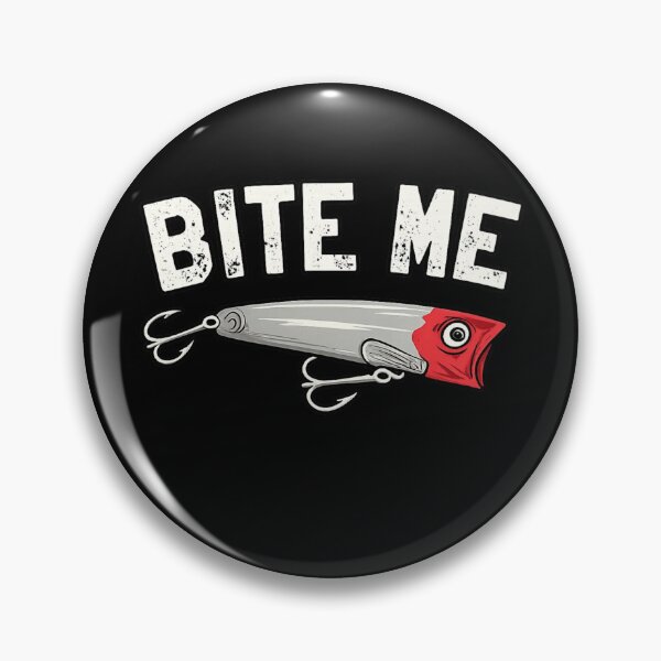 Item preview, Bite Me Funny Fishing Lure Angler Humor designed and sold by Dujosufot.