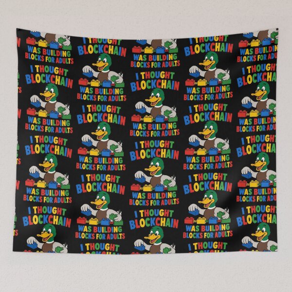 Item preview, I Thought Blockchain Was Building Blocks For Adults Funny Duck designed and sold by TeeTimeTreasure.