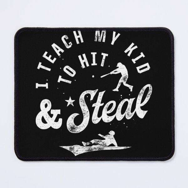 Item preview, I Teach My Kid To Hit And Steal Funny Baseball Parent Humor designed and sold by Dujosufot.