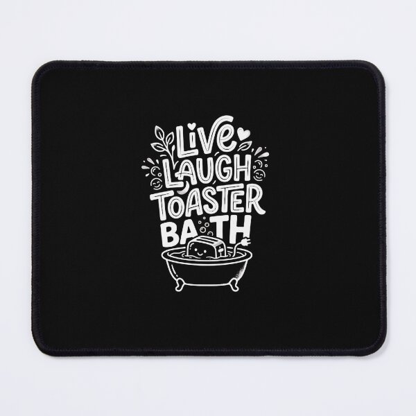 Item preview, Live Laugh Toaster Bath Dark Humor Sarcastic Meme Quote designed and sold by RetroMini2026.