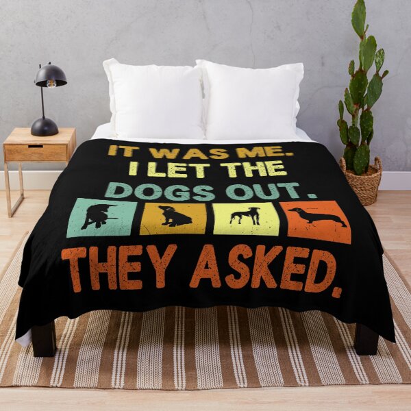 Item preview, it was me i let the dogs out they asked designed and sold by EnchantedOwl.